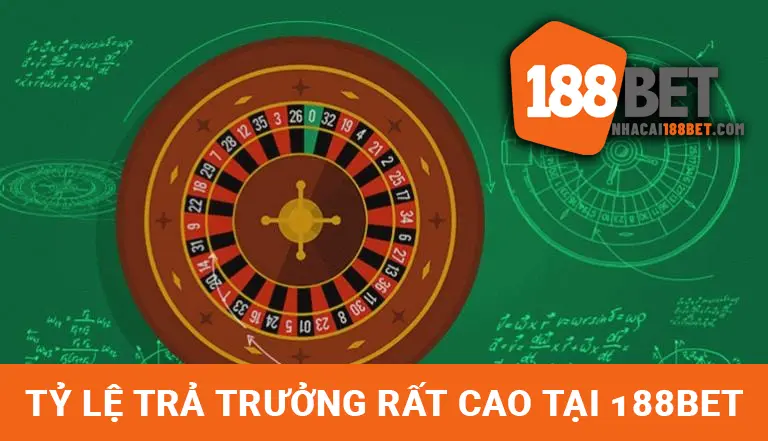 Cơ hội chiến thắng trong Roulette phụ thuộc nhiều vào tỷ lệ thưởng của nhà cái