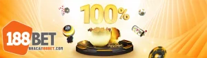 Khuyến mãi Thưởng 100% tiền nạp đầu tiên tại 188BET